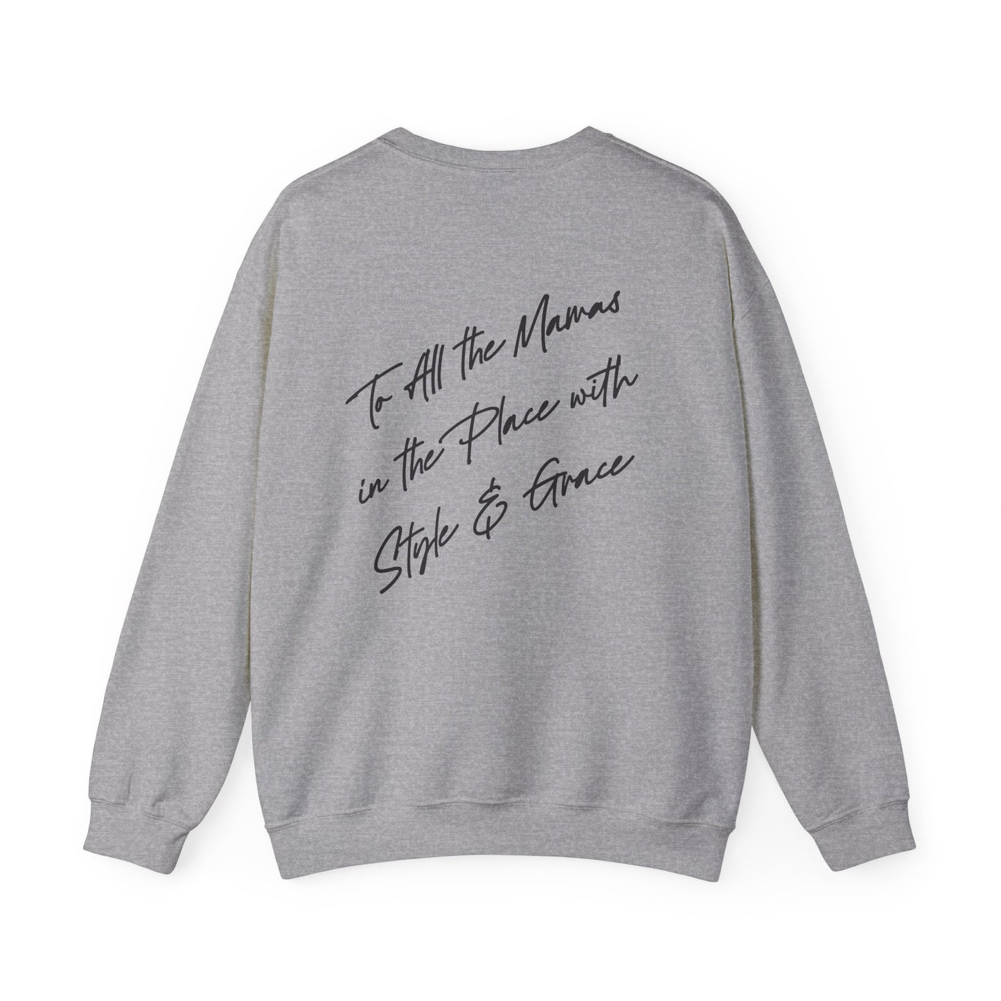 Mamas With Style & Grace Sweatshirt